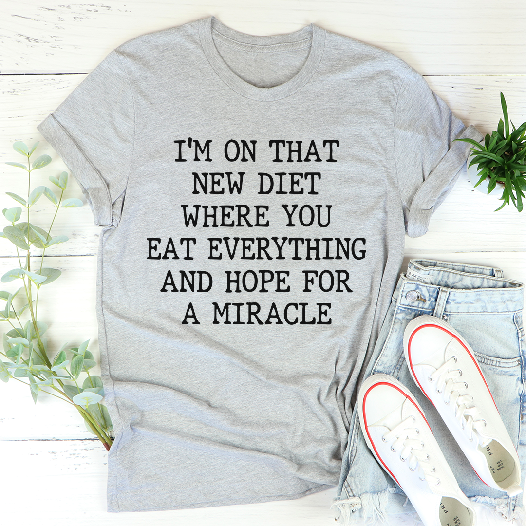 I'm On That New Diet T-Shirt-1