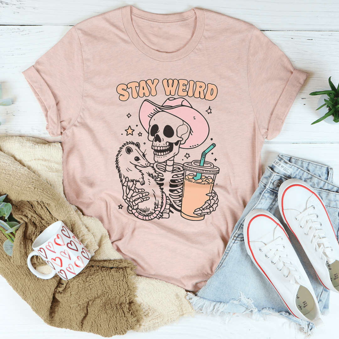 Stay Weird Tee-3