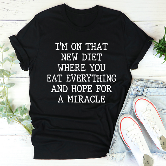 I'm On That New Diet T-Shirt-0