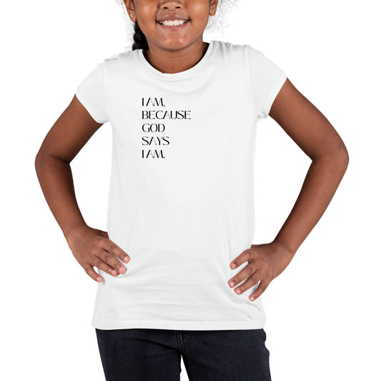 Youth Short Sleeve Graphic T-shirt Say it Soul - i am Because God Says-0